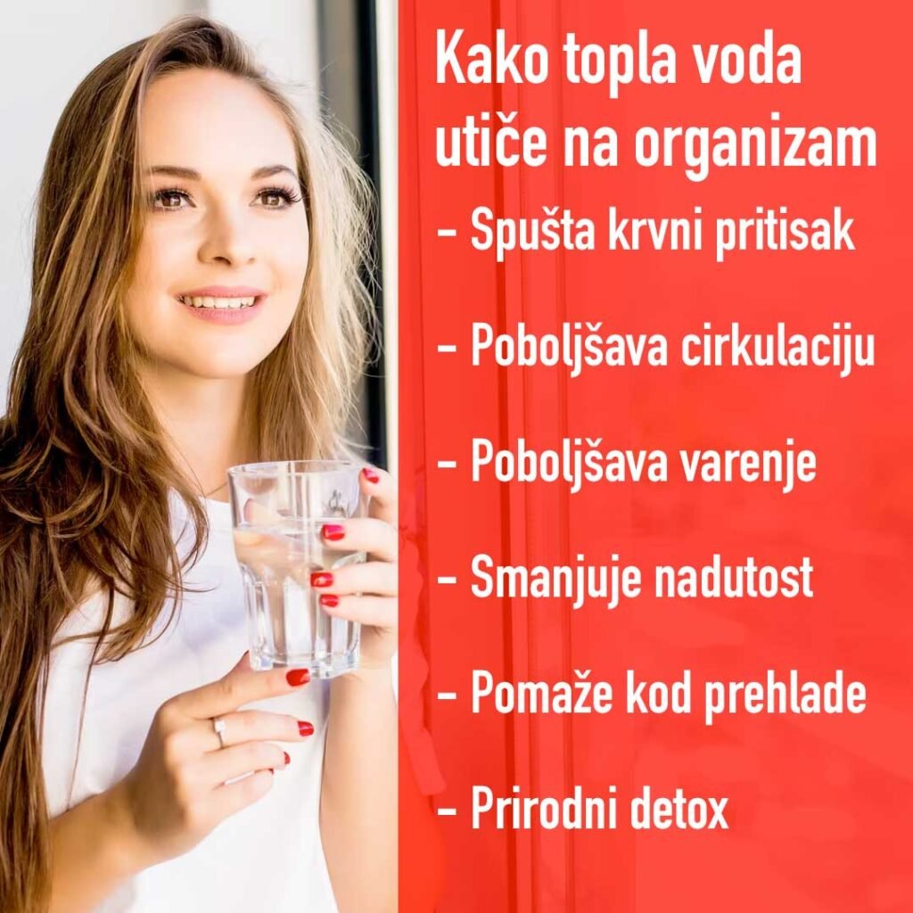 Šta se dešava sa organizmom kada pijemo toplu vodu